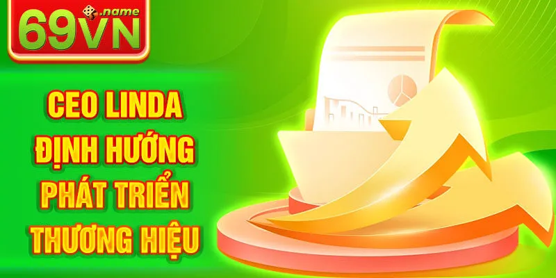 CEO Linda định hướng phát triển thương hiệu