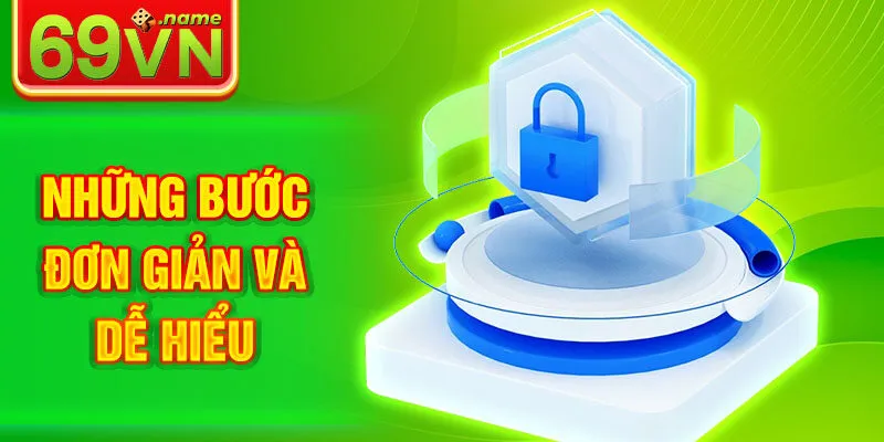 Những bước đơn giản và dễ hiểu